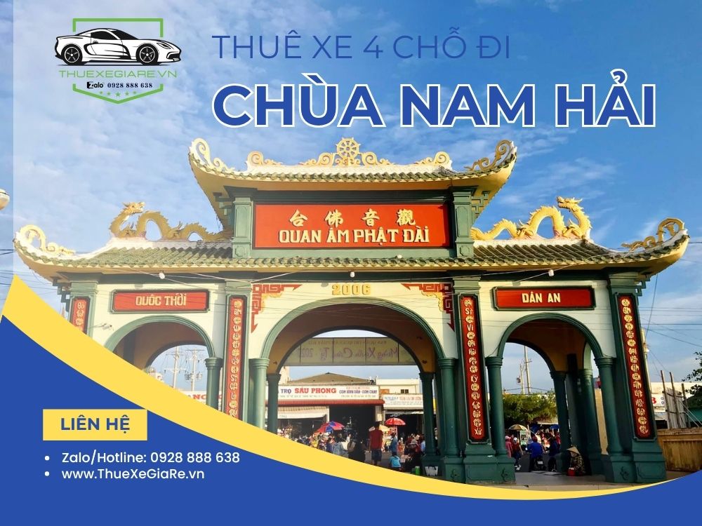 Cho thuê xe 4 chỗ đi Chùa Nam Hải – Mẹ Nam Hải – Bạc Liêu giá rẻ