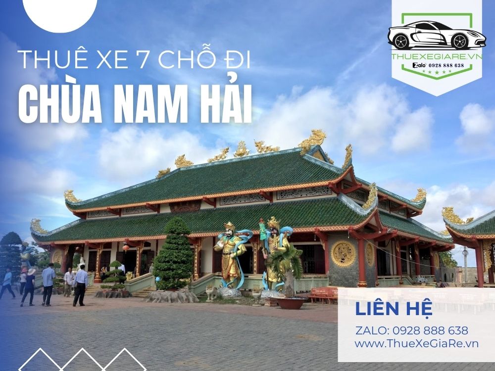 Thuê xe 7 chỗ hành hương Chùa Nam Hải – Bạc Liêu