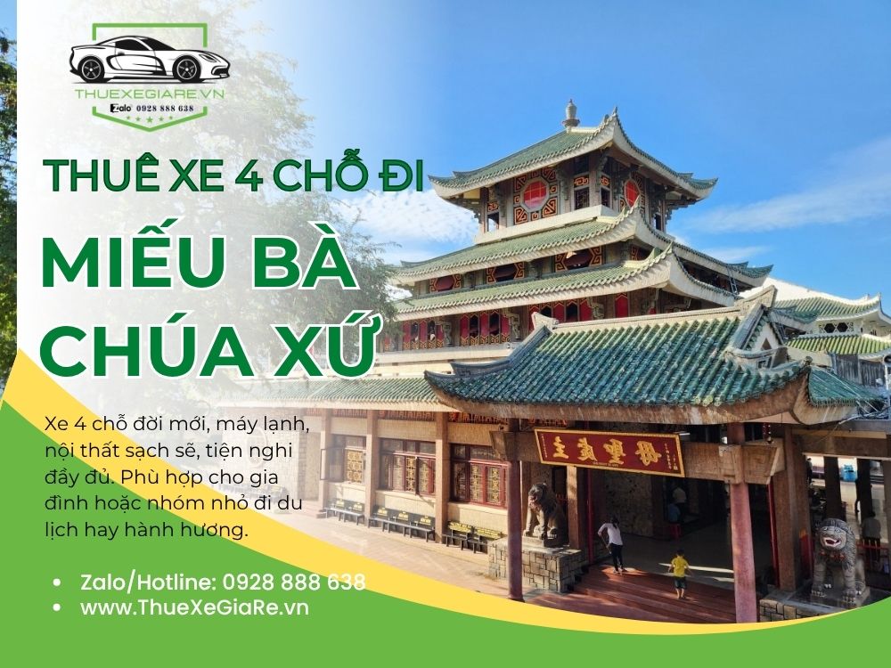 Thuê xe 4 chỗ đi hành hương Miếu Bà Chúa Xứ – Núi Sam – Châu Đốc uy tín