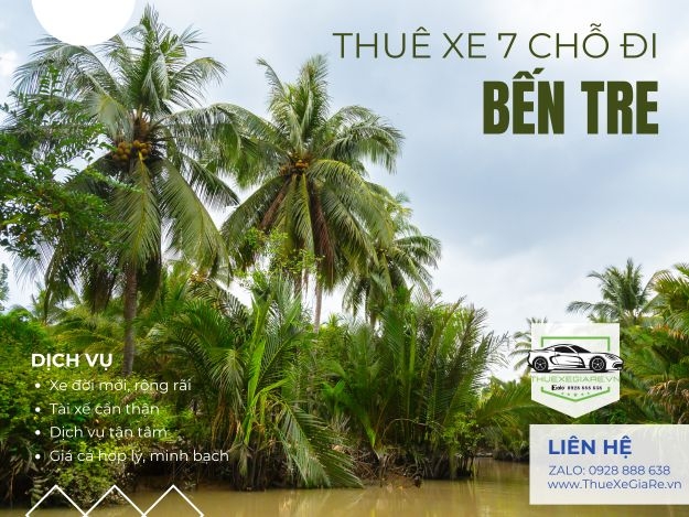 Thuê Xe 7 Chỗ Đi Bến Tre