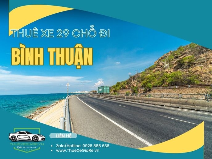 Thuê Xe 29 Chỗ Đi Bình Thuận