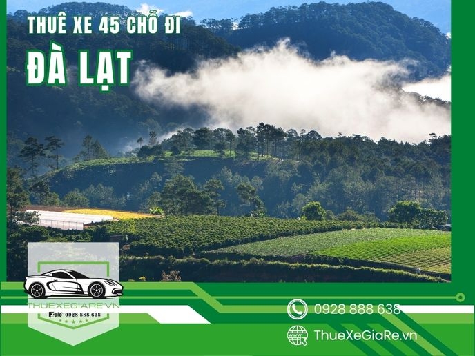 Thuê xe 45 chỗ đi Đà Lạt