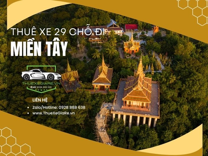 Thuê xe 29 chỗ đi Miền Tây